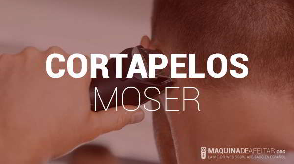 Cortapelos Moser